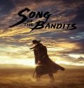 Nonton Drama Song of the Bandits 2023 Subtitle Indonesia Poster