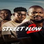 Street Flow 2 (2023) Nonton Film Subtitle Indonesia Online kebioskop21