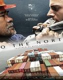 Nonton To The North 2022 Subtitle Indonesia Poster