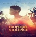 Nonton Tropic of Violence 2022 Subtitle Indonesia Poster