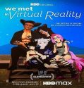 Nonton We Met in Virtual Reality 2022 Subtitle Indonesia Poster