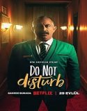 Nonton Do Not Disturb 2023 Subtitle Indonesia Poster