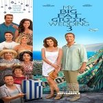 Link Nonton Film My Big Fat Greek Wedding 3 (2023) Subtitle Indonesia Online kebioskop21