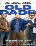 Nonton Movie Old Dads 2023 Subtitle Indonesia Poster