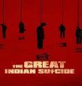 Nonton The Great Indian Suicide 2023 Subtitle Indonesia Poster