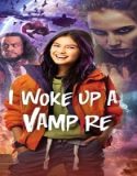 Nonton Serial I Woke Up a Vampire Season 1 Subtitle Indonesia Poster