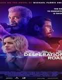 Nonton Desperation Road 2023 Subtitle Indonesia Poster