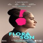 Nonton Film Flora and Son 2023 Subtitle Indonesia Online kebioskop21