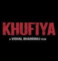Nonton Movie Khufiya 2023 Subtitle Indonesia Poster