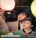 Nonton Drama The Matchmakers 2023 Subtitle Indonesia Poster