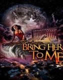 Nonton Bring Her to Me 2023 Subtitle Indonesia Poster