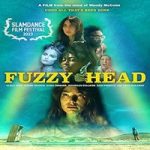 Link Nonton Film Fuzzy Head 2023 Subtitle Indonesia Online kebioskop21