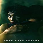 Link Nonton Film Hurricane Season 2023 Subtitle Indonesia Online kebioskop21