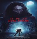 Nonton It Be an Evil Moon 2023 Subtitle Indonesia Poster
