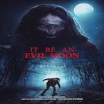 Link Nonton Film It Be an Evil Moon 2023 Subtitle Indonesia Online kebioskop21,
