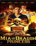 Nonton Mia And The Dragon Princess 2023 Subtitle Indonesia Poster