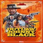 Link Nonton Film Outlaw Johnny Black 2023 Subtitle Indonesia Online kebioskop21