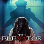 Link Nonton Film The Elevator 2023 Subtitle Indonesia Online kebioskop21