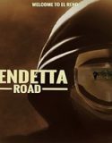 Nonton Vendetta Road 2023 Subtitle Indonesia Poster