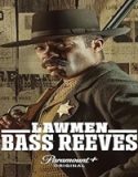 Nonton Serial Lawmen Bass Reeves Season 1 Subtitle Indonesia Poster