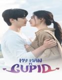 Nonton Drama My Man is Cupid 2023 Subtitle Indonesia Poster
