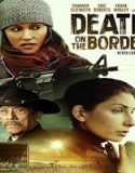 Nonton Death on the Border 2023 Subtitle Indonesia Poster