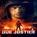 Link Nonton Film Due Justice 2023 Subtitle Indonesia Online kebioskop21