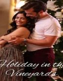 Nonton Holiday in the Vineyards 2023 Subtitle Indonesia Poster