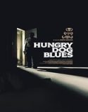 Nonton Hungry Dog Blues 2022 Subtitle Indonesia Poster