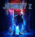 Nonton Johnny Z 2023 Subtitle Indonesia Poster