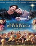 Nonton Journey to Bethlehem 2023 Subtitle Indonesia Poster