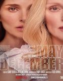 Nonton May December 2023 Subtitle Indonesia Poster