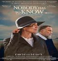 Nonton Nobody Has to Know 2021 Subtitle Indonesia Poster