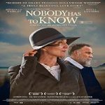 Link Nonton Film Nobody Has to Know 2021 Subtitle Indonesia Online kebioskop21