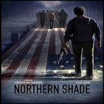 Link Nonton Film Northern Shade 2022 Subtitle Indonesia Online kebioskop21