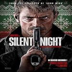 Link Nonton Film Silent Night 2023 Subtitle Indonesia Online kebioskop21