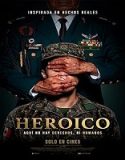 Movie Heroic 2023 Subtitle Indonesia Poster