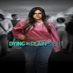 Film TV Movie Dying in Plain Sight 2024 Subtitle Indonesia Online kebioskop21
