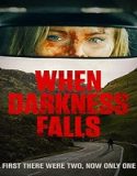 Movie When Darkness Falls 2023 Subtitle Indonesia Poster