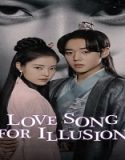 Drama Korea Love Song for Illusion 2024 Subtitle Indonesia Poster