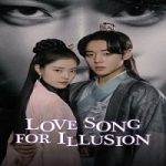 Link Nonton Drama Korea Love Song for Illusion 2024 Subtitle Indonesia Online kebioskop21
