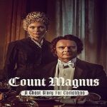 Link Nonton Film A Ghost Story for Christmas Count Magnus 2023 Sub Indo Online kebioskop21