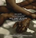 Nonton All Dirt Roads Taste of Salt 2023 Subtitle Indonesia Poster