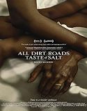 Nonton All Dirt Roads Taste of Salt 2023 Subtitle Indonesia Poster