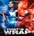 Nonton Thats a Wrap 2023 Subtitle Indonesia Poster
