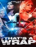 Nonton Thats a Wrap 2023 Subtitle Indonesia Poster