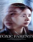 Nonton Toxic Parents 2023 Subtitle Indonesia Poster