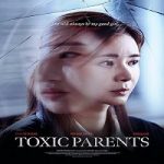 Link Nonton Film Toxic Parents 2023 Subtitle Indonesia Online kebioskop21
