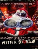Nonton Down the Chimney with a Shotgun 2022 Sub Indo Poster