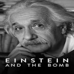 Einstein and the Bomb 2024 Subtitle Indonesia Online kebioskop21